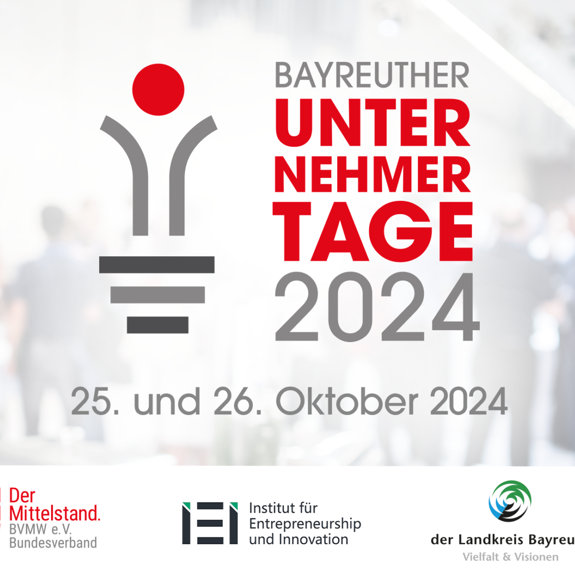 Bayreuther Unternehmertage 2024 am 25.10. und 26.10.2024