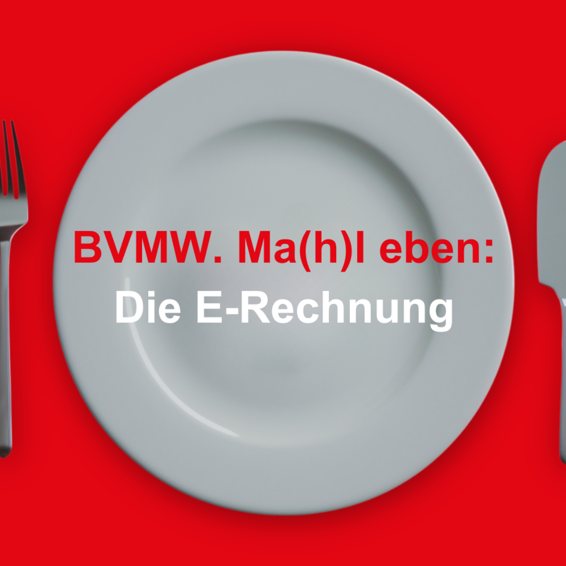 Ma(h)l eben - Die E-Rechnung